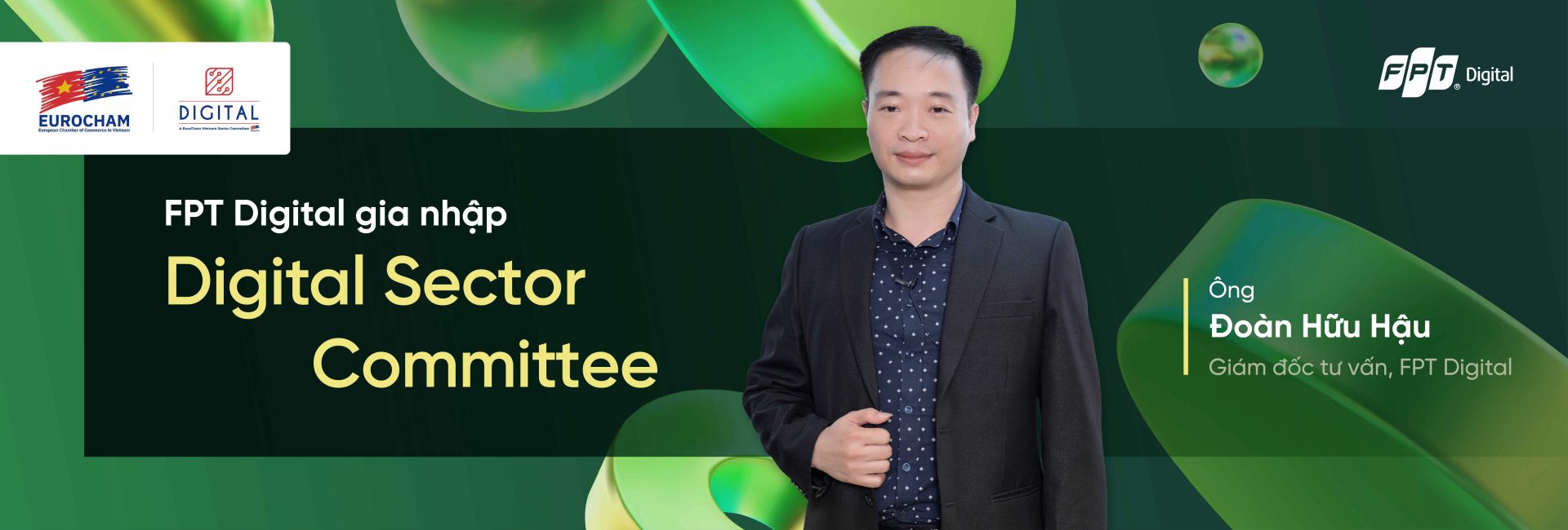 Giám đốc FPT Digital trở thành thành viên của Digital Sector Committee, cam kết thúc đẩy sự phát triển của Trí tuệ Nhân tạo tại Việt Nam