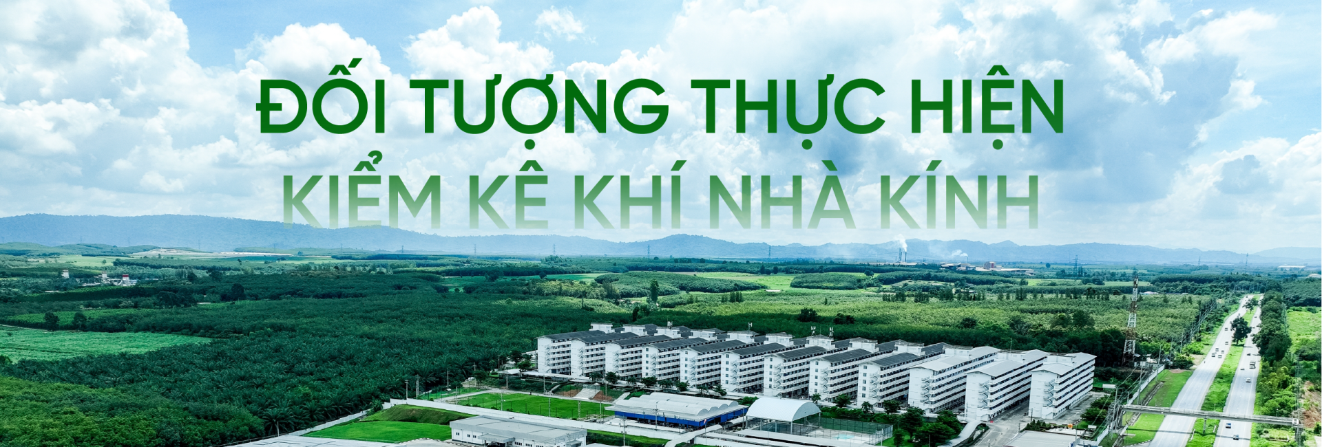 Đối tượng, doanh nghiệp nào phải thực hiện Kiểm kê Khí nhà kính? Danh sách doanh nghiệp phải thực hiện kiểm kê Khí nhà kính