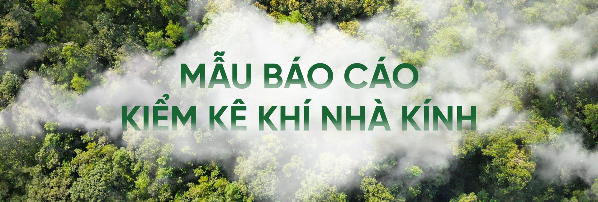 Lập báo cáo kiểm kê khí nhà kính – 1 số mẫu báo cáo kiểm kê khí nhà kính