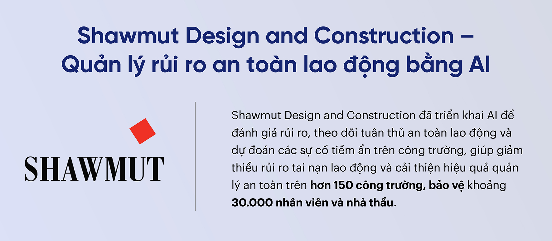 Shawmut Design and Construction – Quản lý rủi ro an toàn lao động bằng AI