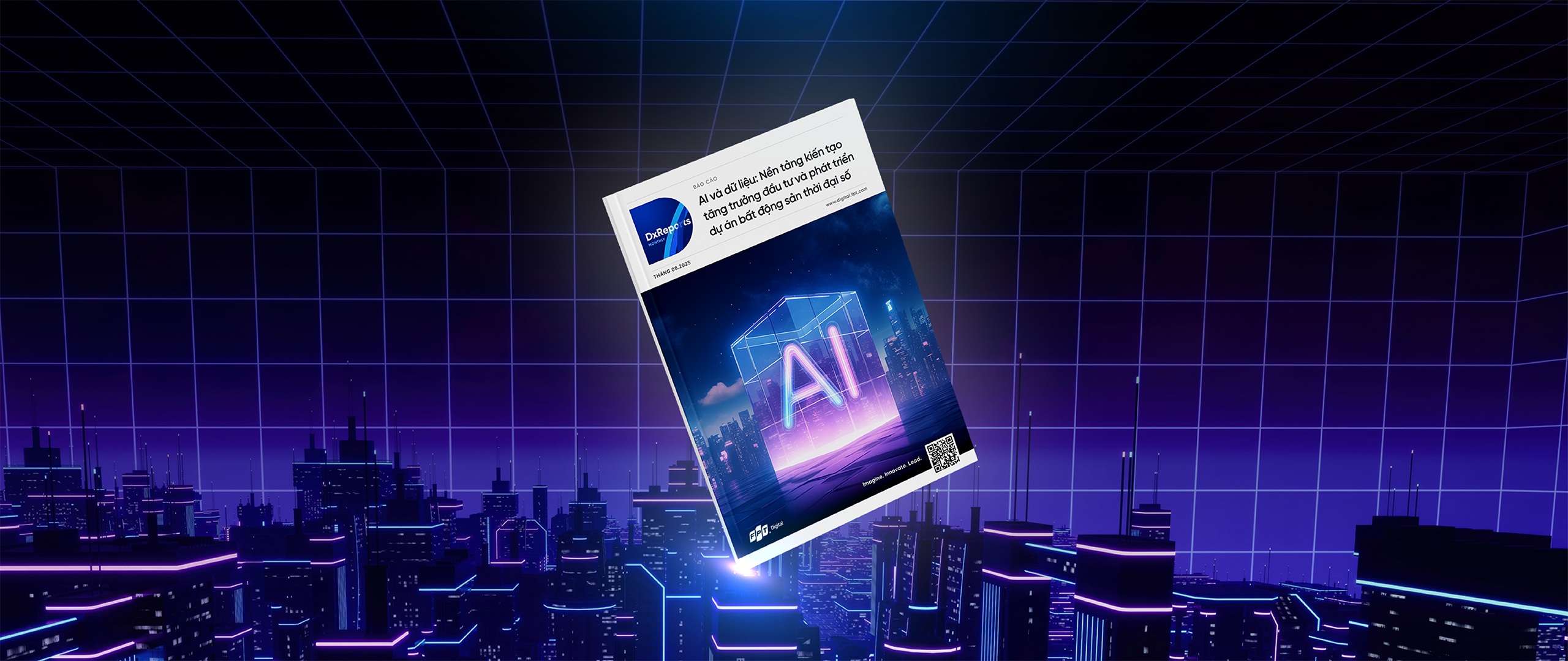 AI và dữ liệu: Nền tảng kiến tạo tăng trưởng đầu tư và phát triển dự án bất động sản thời đại số