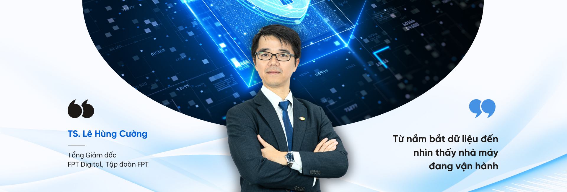 Từ nắm bắt dữ liệu đến nhìn thấy nhà máy đang vận hành